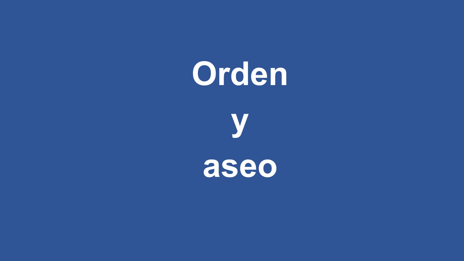 Orden y aseo 2025